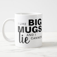 J'aime les grosses tasses et je ne peux pas mentir