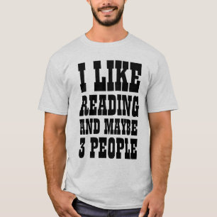 J'AIME LIRE ET PEUT-ÊTRE 3 PERSONNES T-Shirt