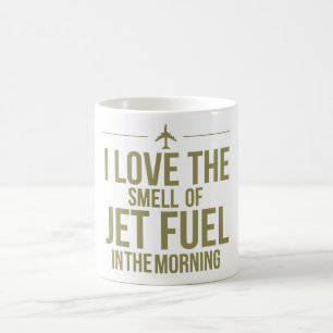 J'aime l'odeur de la tasse de kérosène