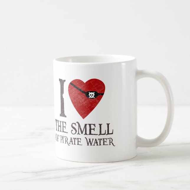 J'aime l'odeur de la tasse de l'eau de pirate (Droite)