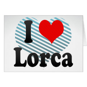 J'aime Lorca, Espagne. J'Encanta Lorca, Espagne