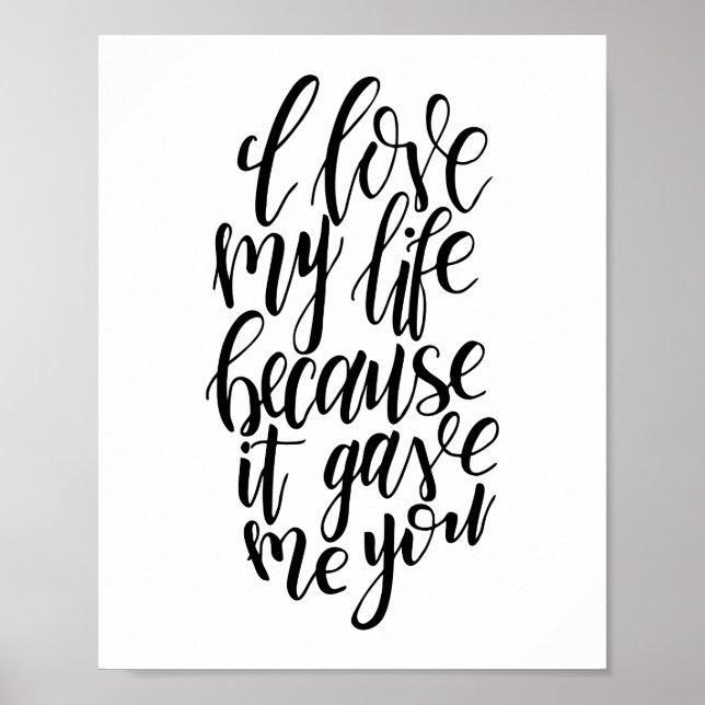 J'Aime Ma Vie Parce Qu'Elle M'A Donné Votre Poster (Devant)