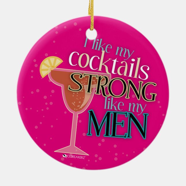 J'AIME MES COCKTAILS FORTS COMME MON ORNEMENT (Dos)