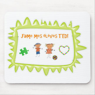 J'aime mes élèves TED Mouse Pad