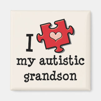 J'Aime Mon Autiste Grand-Fils Magnet