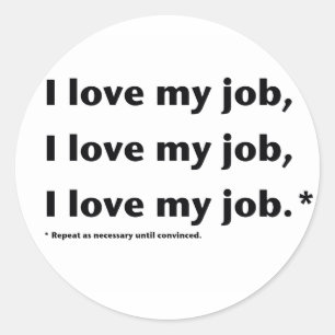 J'aime mon autocollant de Job*