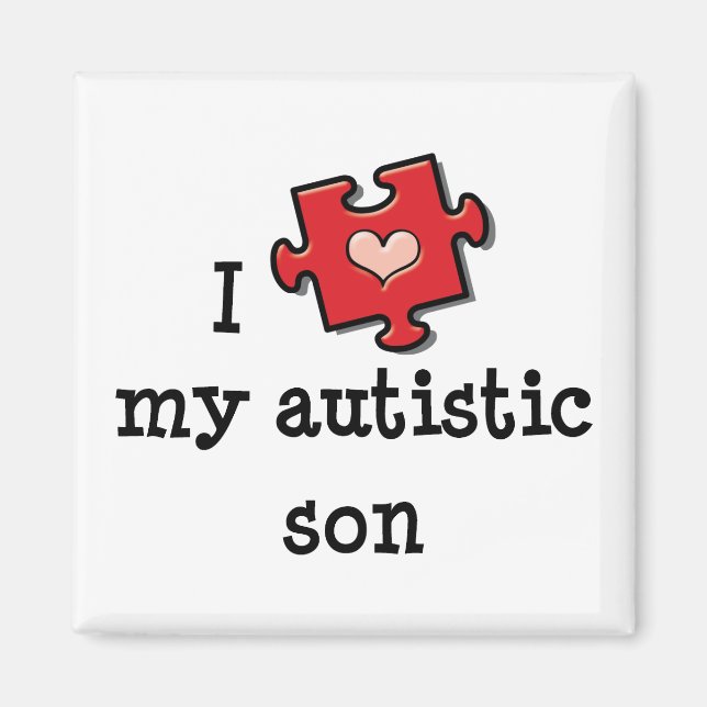 J'Aime Mon Fils Autiste Magnet (Devant)