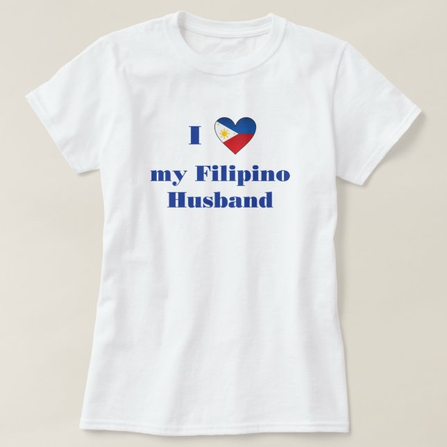 J'Aime Mon Mari Philippin 1 T-Shirt (Design devant)