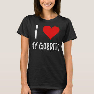 J'aime mon T-shirt de Gordito