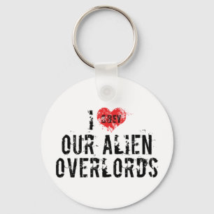J'aime nos Seigneurs Aliens Porte-clés