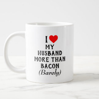 J'Aime Plus Mon Mari Que La Mug De Bacon (20oz)