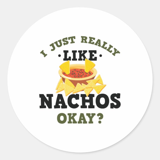 J'Aime Vraiment Nachos Drôle Sticker Citation (Devant)