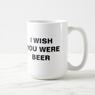 J'AIMERAIS QUE VOUS ÉTIEZ BEER Mug