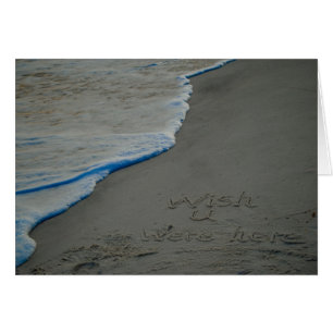 J'aimerais que vous soyez ici Carte de plage