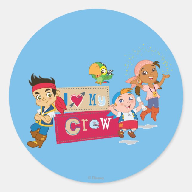 Jake and the Never Land Pirates | I Love My Crew Classic Round Sticker (Front)