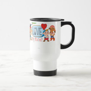 Jake and the Neverland Pirates Love My Mates! Travel Mug