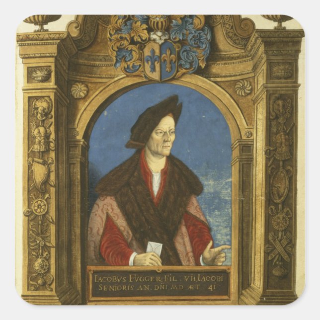 Jakob Fugger, from 'Geheim Ehrenbuch Square Sticker (Front)
