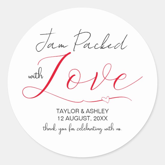 Jam Packed with Love Minimal Script Wedding Classic Round Sticker (Front)