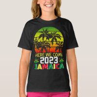 Jamaica 2023 Here We Come Girl T-Shirt