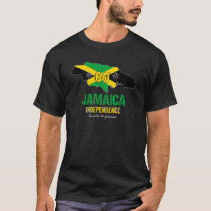 Jamaica 60th Celebration Independence Proud Jamaic T-Shirt