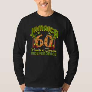 Jamaica 60th Independence Anniversary Proud To Be T-Shirt