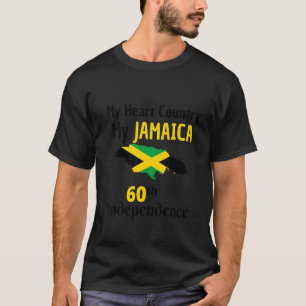 Jamaica 60th Independence Day My Jamaica My Heart  T-Shirt