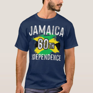 Jamaica 60th Jamaica Independence Day Proud Jamaic T-Shirt