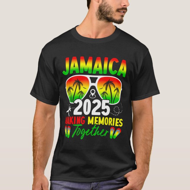 Jamaica Family Reunion 2025 Making Memories Vacati T-Shirt (Front)