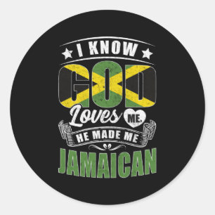 Jamaica Flag God Loves Me Jamaicans Classic Round Sticker