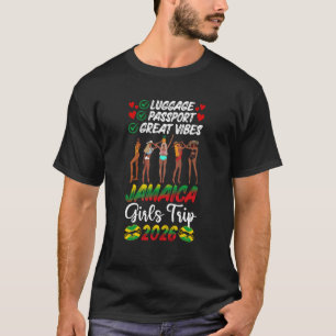 Jamaica Girls Trip 2026 Girls Travel Jamaica Vacat T-Shirt
