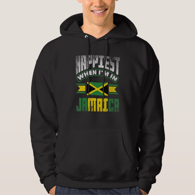 Jamaica Jamaican Jamaica Flag Happiest When Im in  Hoodie (Front)