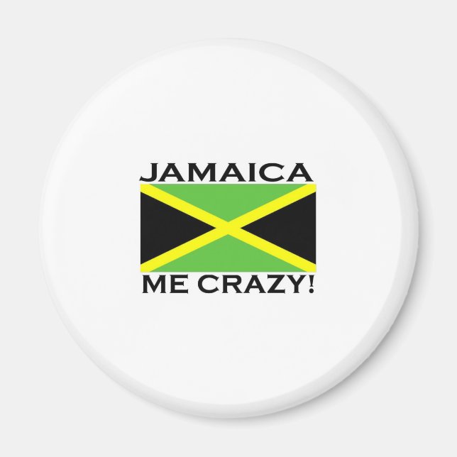 Jamaica Me Crazy Magnet (Front)