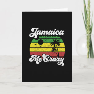 Jamaica Me Crazy Rasta Roots Rock Reggae Jamaican Card