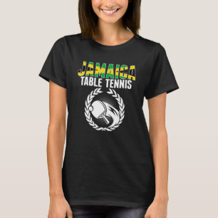 Jamaica Table Tennis     Jamaican Ping Pong Suppor T-Shirt