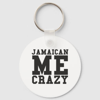 Jamaican Me Crazy Keychain