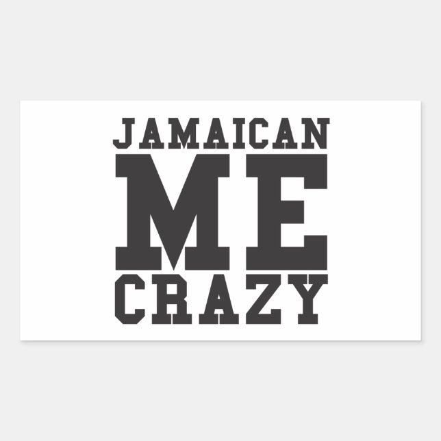 Jamaican Me Crazy Sticker (Front)