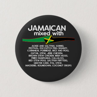 Jamaican Mixed With Jamaica Proud  2 Inch Round Button