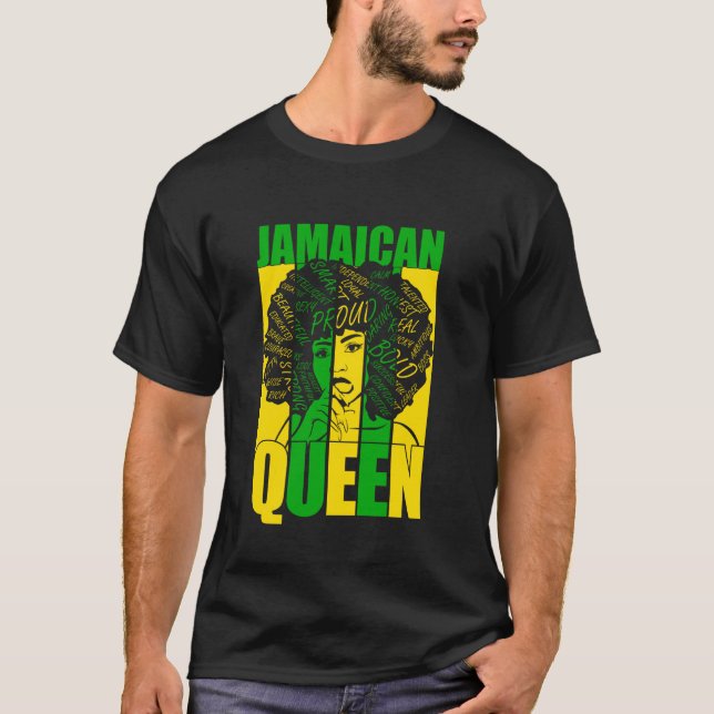 Jamaican Queen  For Proud And Independent Jamaica  T-Shirt (Front)