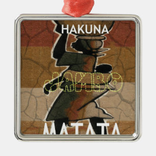 Jambo Habari Hakuna Matata. Metal Ornament