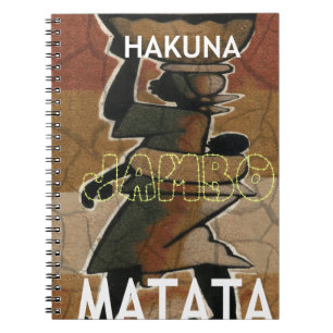 Jambo Habari Hakuna Matata. Notebook
