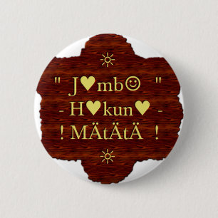 Jambo Hakuna Matata: African Art Print/Graphic 2 Inch Round Button