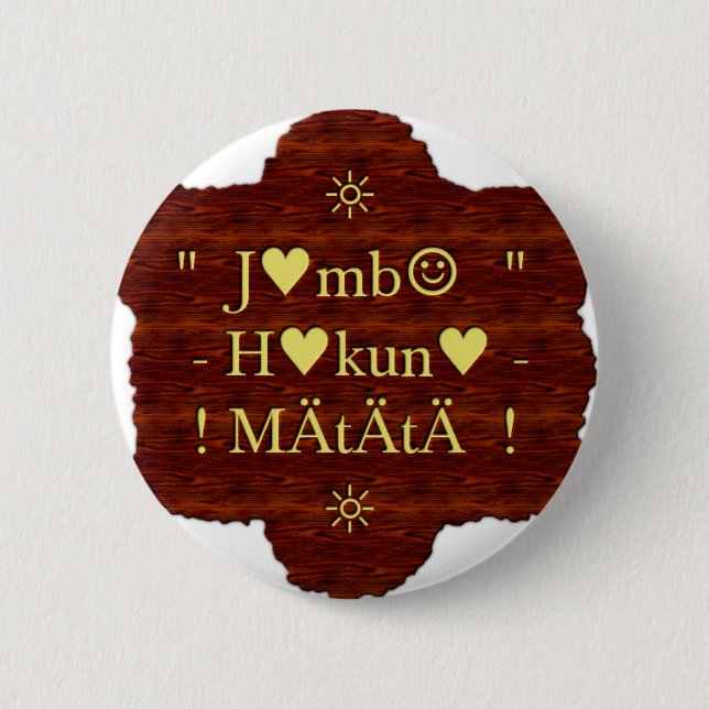 Jambo Hakuna Matata: African Art Print/Graphic 2 Inch Round Button (Front)