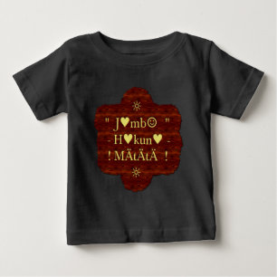 Jambo Hakuna Matata: African Art Print/Graphic Baby T-Shirt