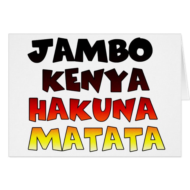 Jambo Kenya Hakuna Matata (Devant horizontal)