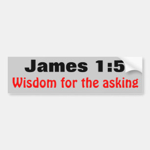 James 1:5 Wisdom For the Asking Bumper Sticker