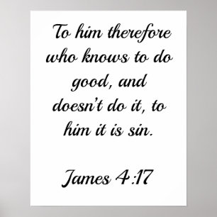 James 4:17 Poster about doing good