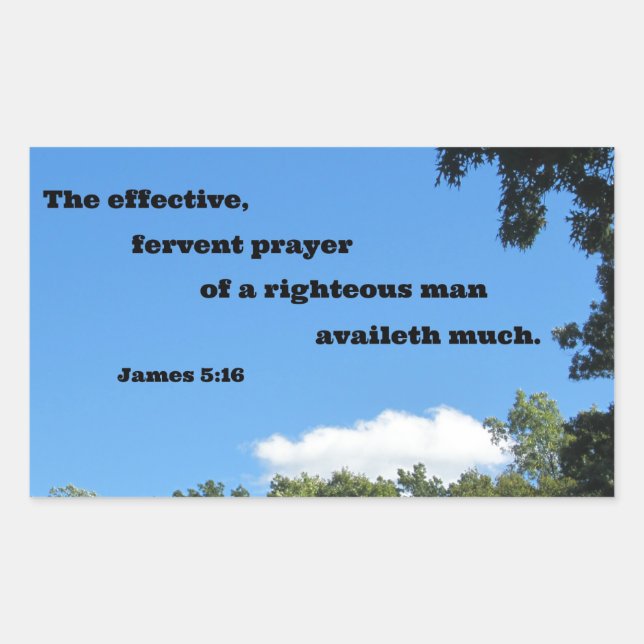 James 5:16 The effective, fervent prayer... Sticker (Front)