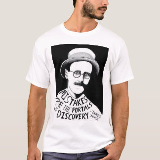 James Joyce Mistakes Are The Portals Of Discovery T-Shirt