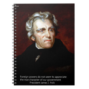 James K Polk And Quote Notebook