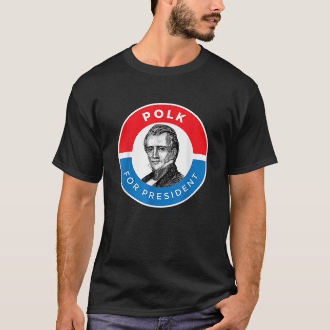 James K Polk T Shirt (Front)